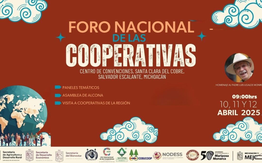 Foro Nacional de las Cooperativas 2025: Análisis de un momento histórico para el cooperativismo mexicano