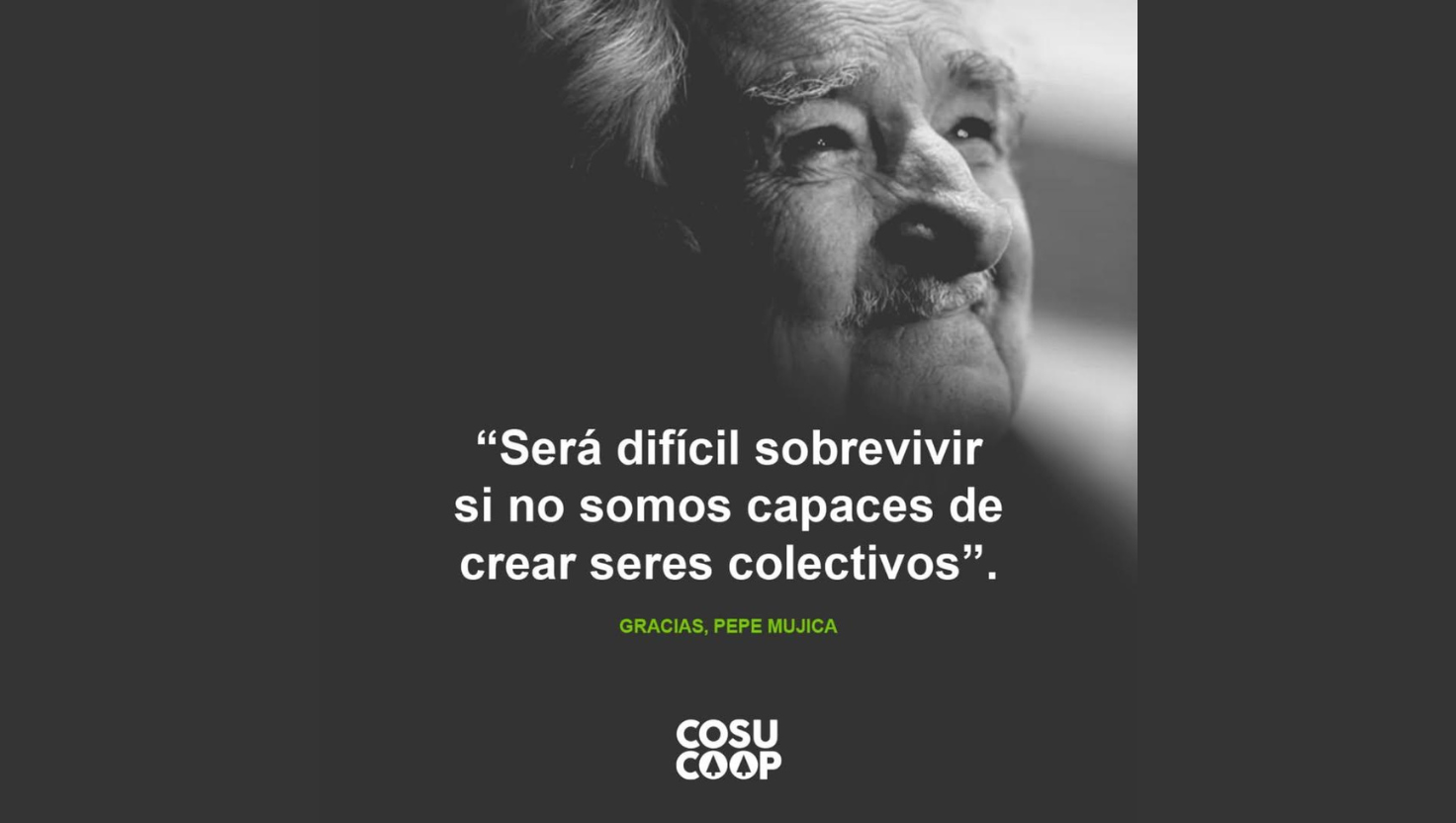 Pepe Mujica y el cooperativismo: construir un mundo mejor desde lo común